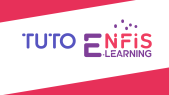 thumbnail of medium Tutoriel ENFIS Learning