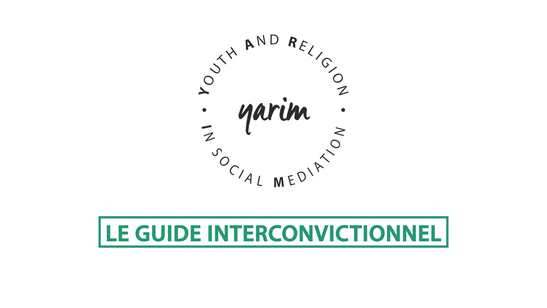 Yarim - Le guide interconvictionnel