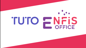 thumbnail of medium Tutoriel ENFIS Office