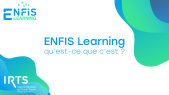 thumbnail of medium Tutoriel ENFIS Learning 2021