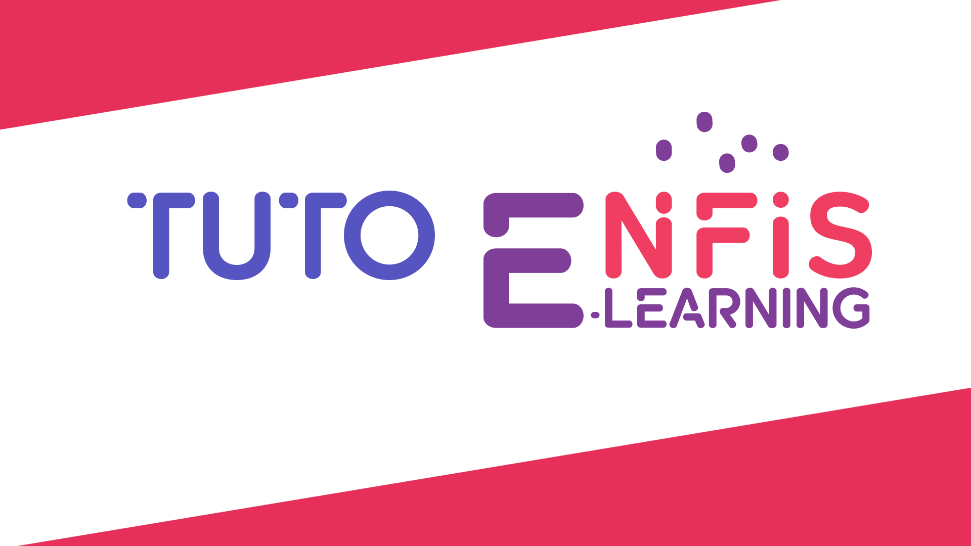 Tutoriel ENFIS Learning