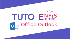 thumbnail of medium Tutoriel ENFIS Outlook
