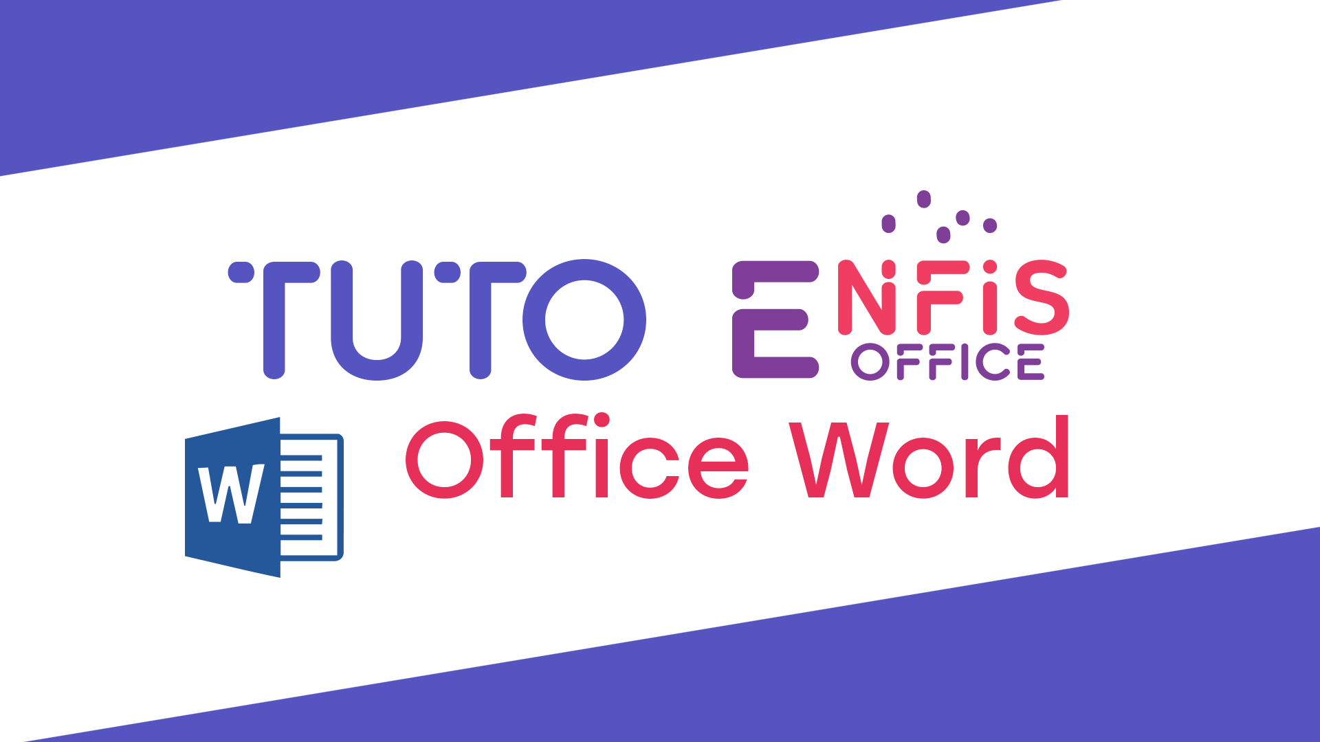 Tutoriel ENFIS Word